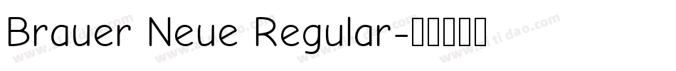 Brauer Neue Regular字体转换